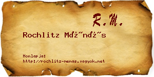 Rochlitz Ménás névjegykártya